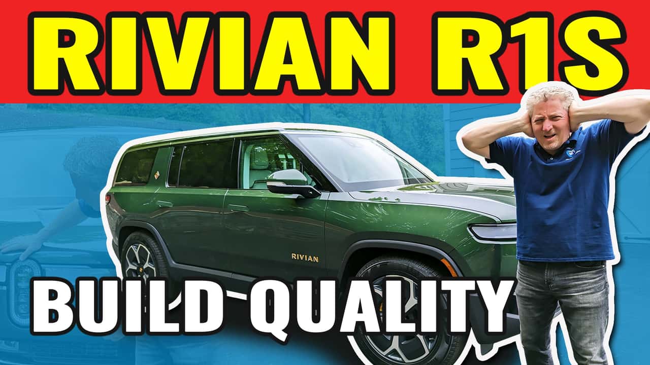 Rivian R1S build quality
